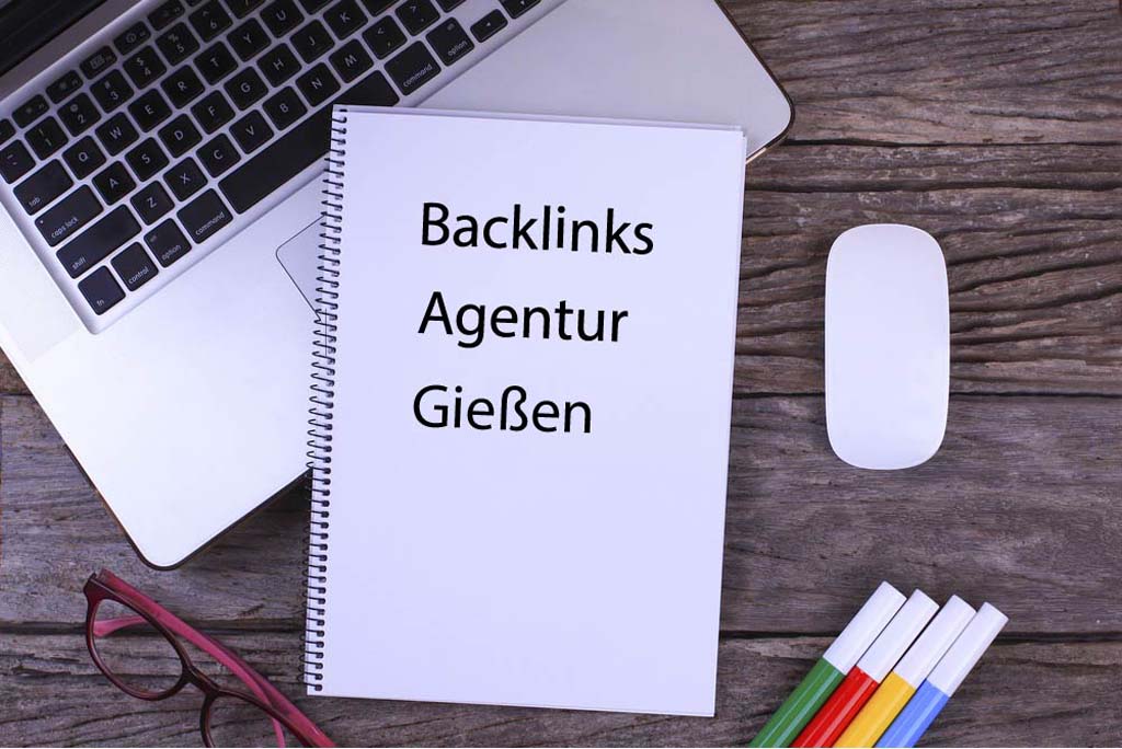 Backlinks Agentur Gießen