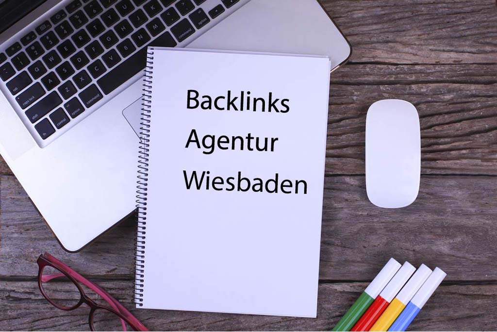 Backlinks Agentur Wiesbaden